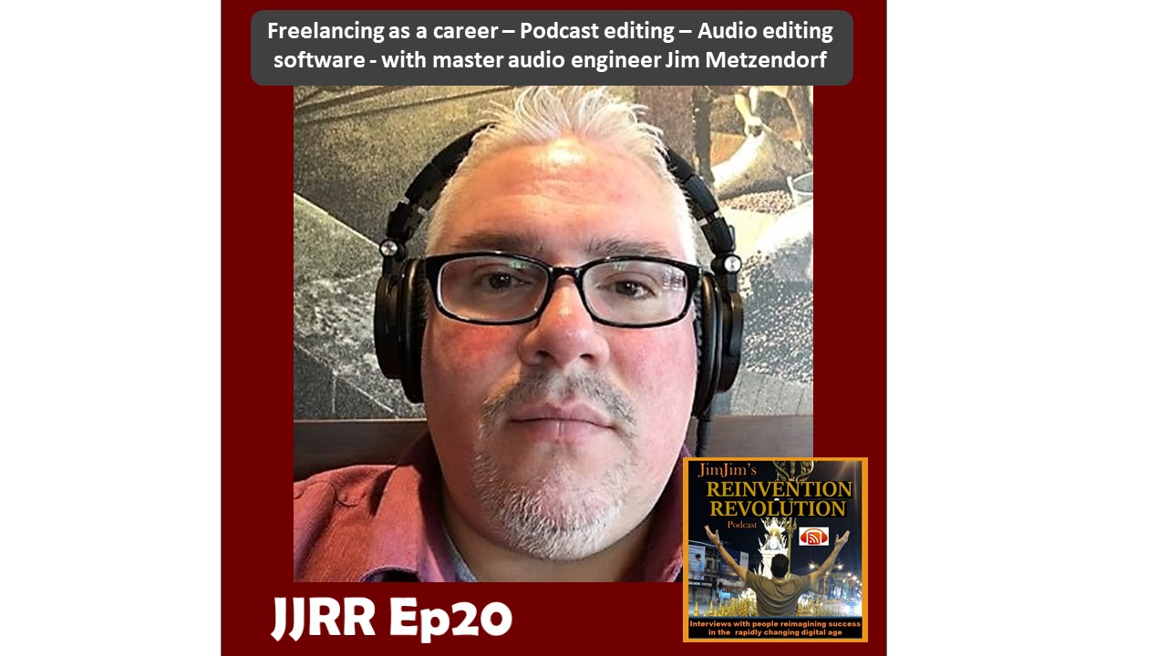 Read more about the article JJRR Ep20 Freelancing full time – Podcast Editing – Audio editing software – with Jim Metzendorf
