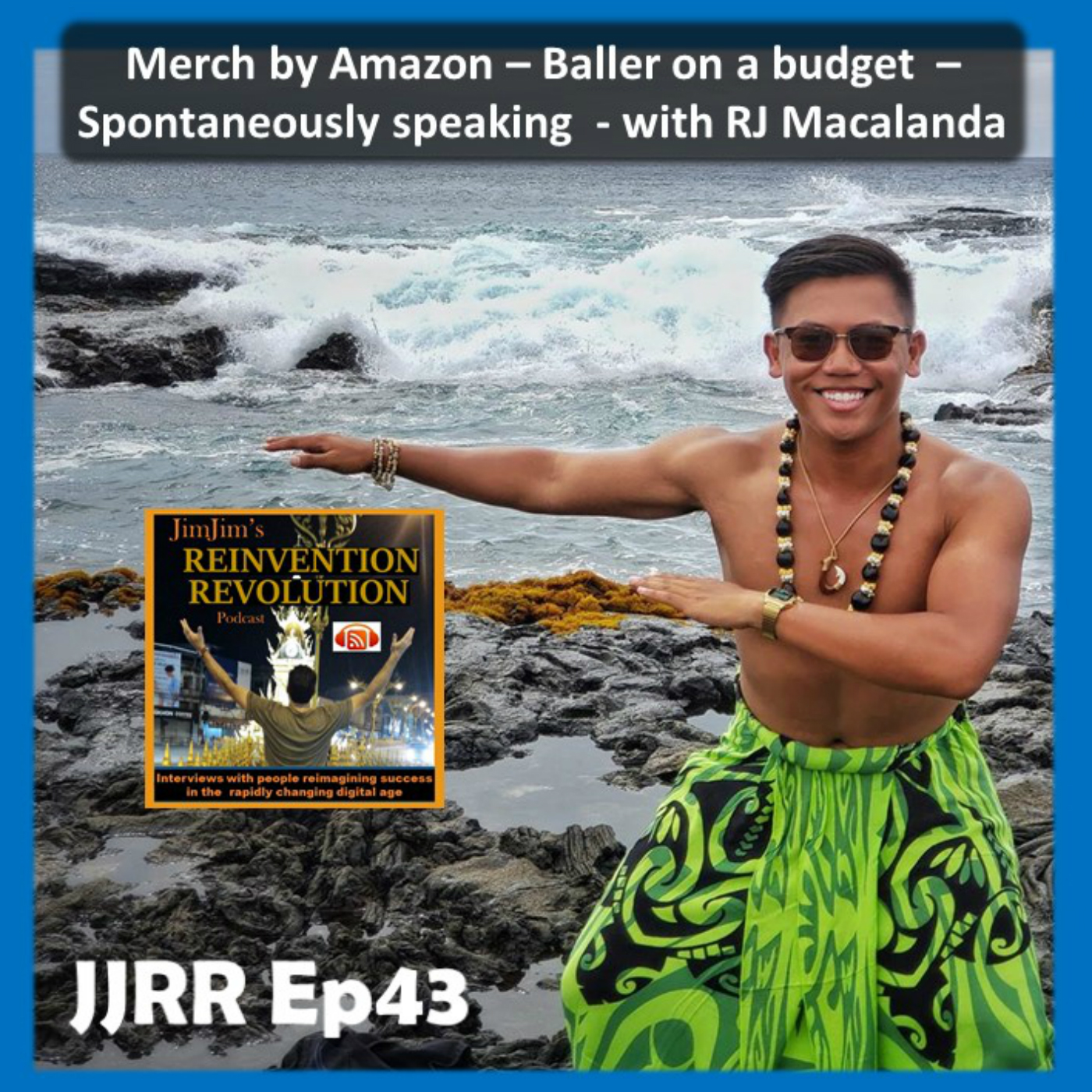 Read more about the article JJRR Ep43 Merch by Amazon – Baller on a budget – Spontaneously Speaking – with  RJ Macalanda