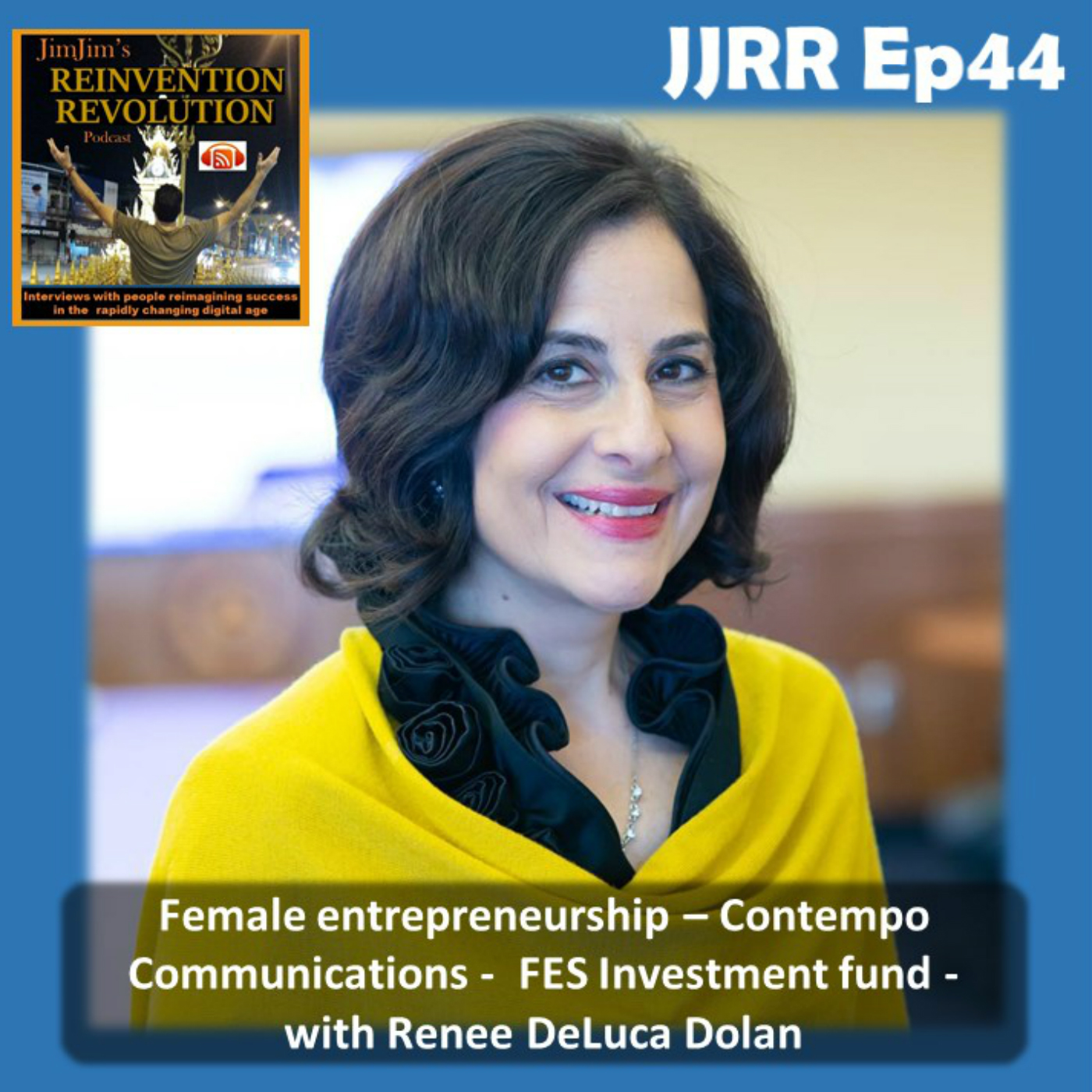 Read more about the article JJRR Ep44 Female entrepreneurship – Contempo Communications – FES investment fund – with Renee DeLuca Dolan