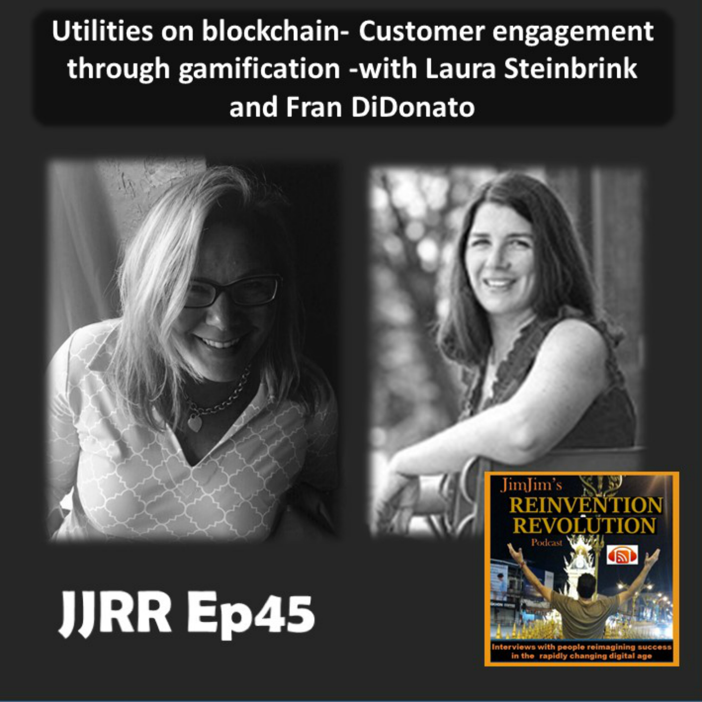 Read more about the article JJRR Ep45 Utilities on blockchain – Customer engagement through gamification – with Laura Steinbrink and Fran DiDonato