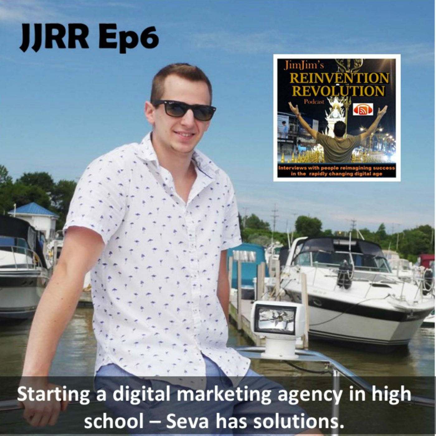 Read more about the article JJRR Ep6 Starting a digital marketing agency in high school – Seva has solutions