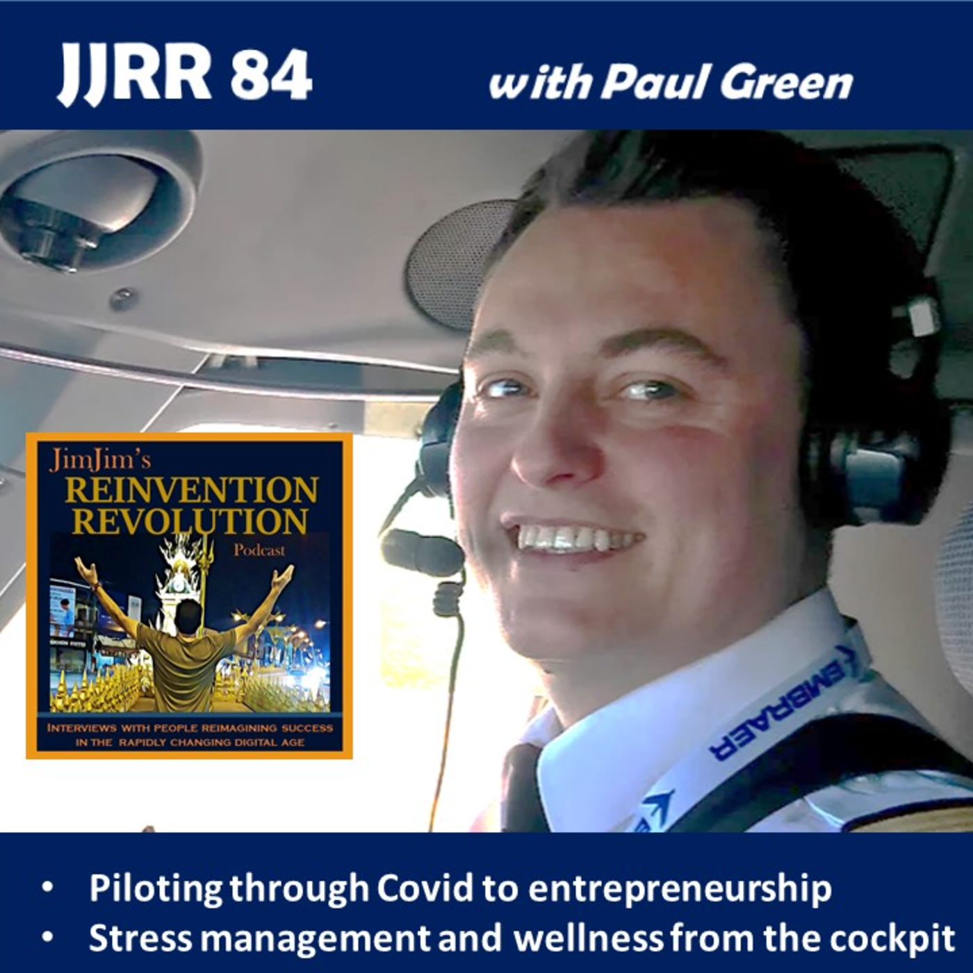 Read more about the article JJRR 84 Piloting through Covid to entrepreneurship – Stress management and wellness from the cockpit – with Paul Green