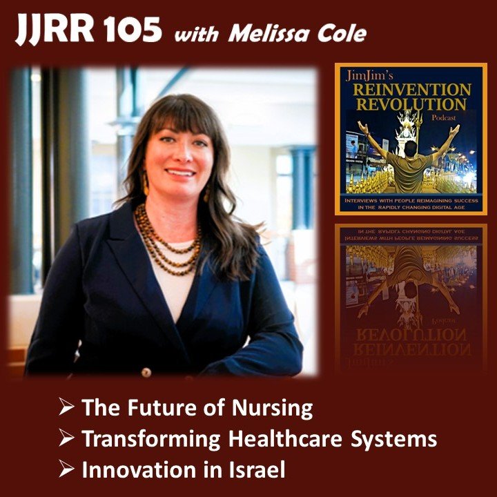 Read more about the article JJRR 105 The Future of Nursing – Transforming Healthcare – Israel and Innovation – with Melissa Cole