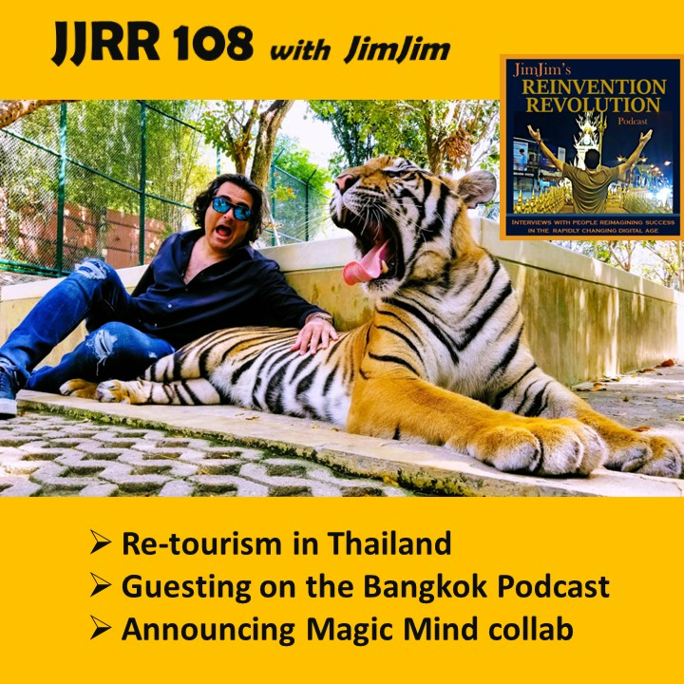 Read more about the article JJRR 108 Re-tourism in Thailand – Guesting on the Bangkok Podcast – New! Magic Mind collab