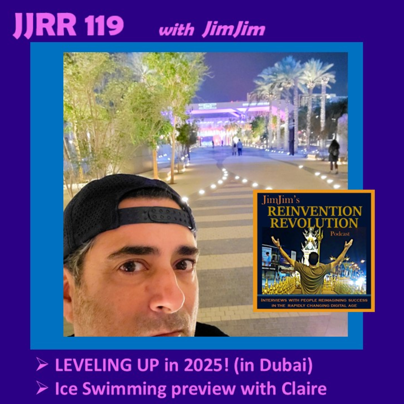 Read more about the article JJRR 119 LEVEL UP in 2025! (in Dubai) – Ice Swimming preview with Claire – with JimJim